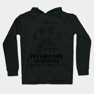 Vet Tech I Am A Veterinary Technician And I Love Hoodie